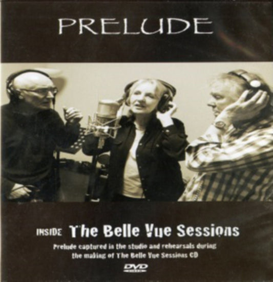 Prelude - Inside the Bellevue Sessions