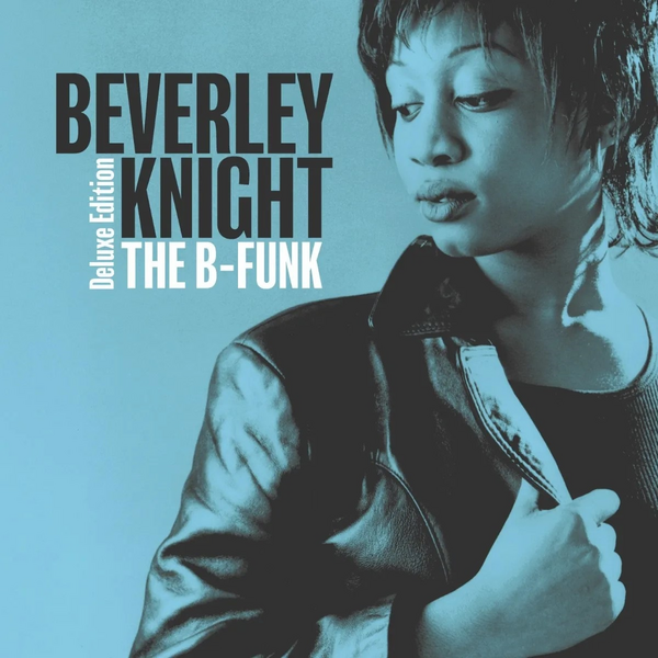 Knight, Beverley - The B-Funk (Deluxe Edition)