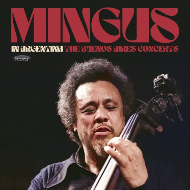 Mingus, Charles - In Argentina: The Buenos Aires Concerts (First Time On Vinyl!|RSD 25)