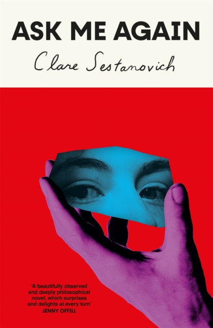 Sestanovich, Clare - Ask Me Again