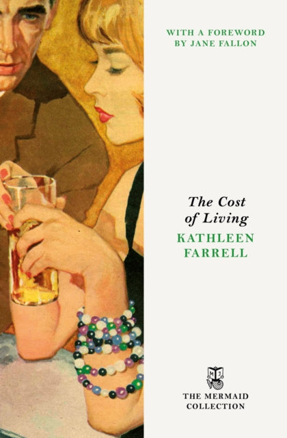 Farrell, Kathleen - The Cost of Living