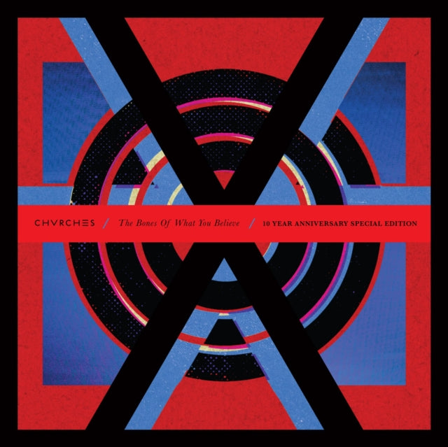 Chvrches - The Bones Of What You Believe (10th Anniversary Edition)