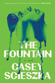 Scieszka, Casey - The Fountain: A Novel