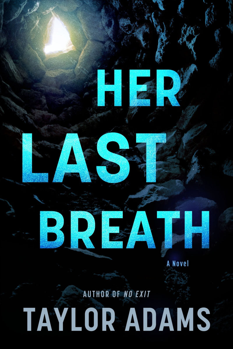 Adams, Taylor - Her Last Breath