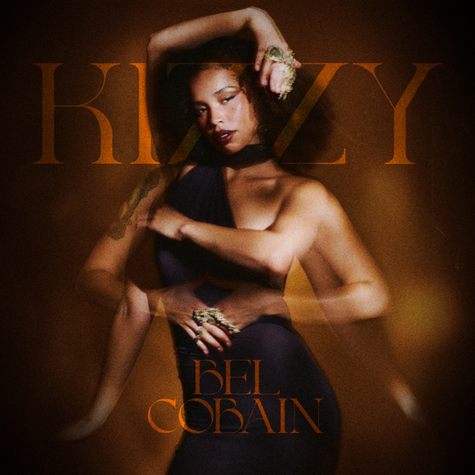 Cobain, Bel - Kizzy