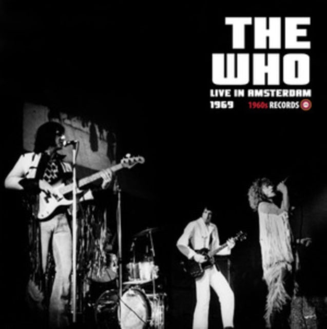 Who, The - LIVE IN AMSTERDAM 1969