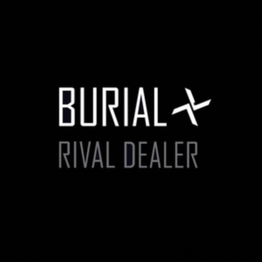 Burial - Rival Dealer EP