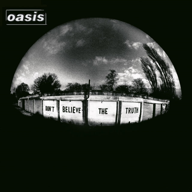 Oasis - Dont Believe The Truth