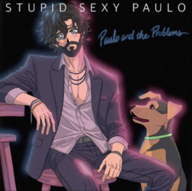 Paulo And The Problems - Stupid Sexy Paulo