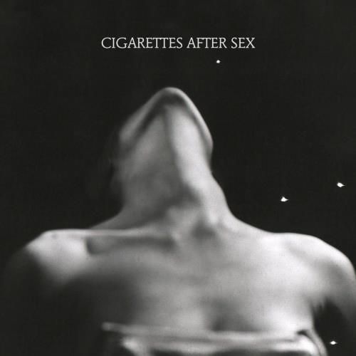 Cigarettes After Sex - Ep I.