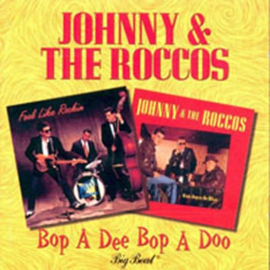 Johnny And The Roccos - Bop A Dee Bop A Doo