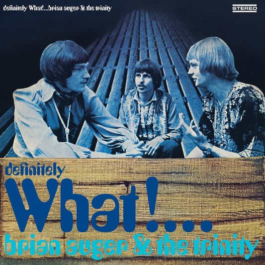 Auger, Brian & The Trinity - Definitely What! (2025 Reissue)