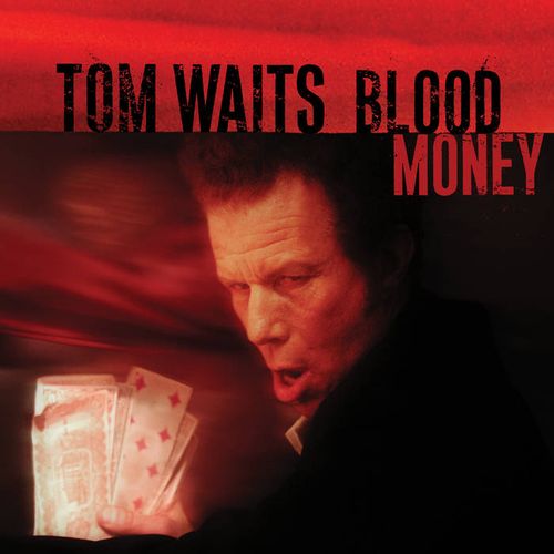 Waits, Tom - Blood Money (20th Anniversary)
