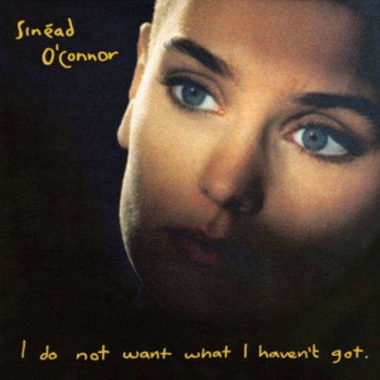 O'Connor, Sinead - I Do Not Want What I