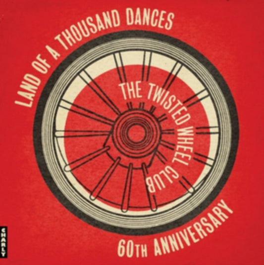 Twisted Wheel Club, The: Land Of A Thousand Dances - Various Artists (60th Anniversary Edition)