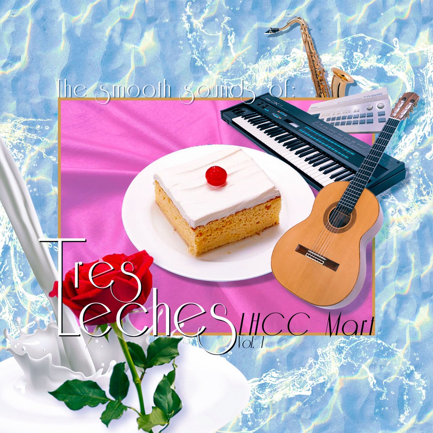 Tres Leches (Hiatus Kaiyote) - The Smooth Sounds of Tres Leches, LHCC Mart, Vol. 1