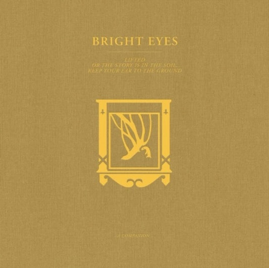 Bright Eyes - Lifted Or The Story Is In The Soil, Keep Your Ear To The Ground: A Companion