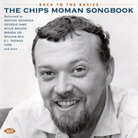 Back To The Basics - The Chips Moman Songbook - Back To The Basics - The Chips Moman Songbook