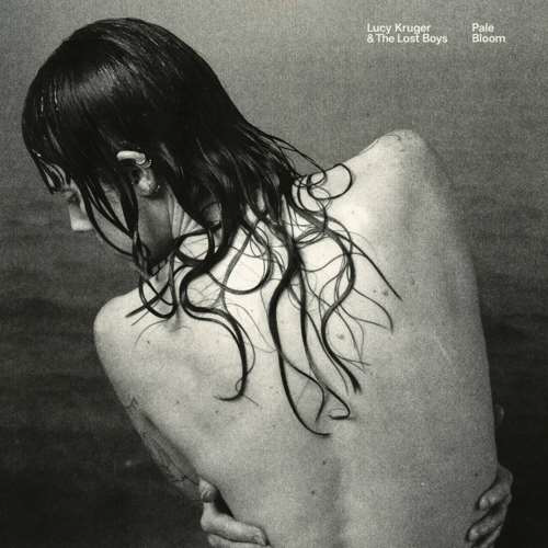 Kruger, Lucy & The Lost Boys - Pale Bloom