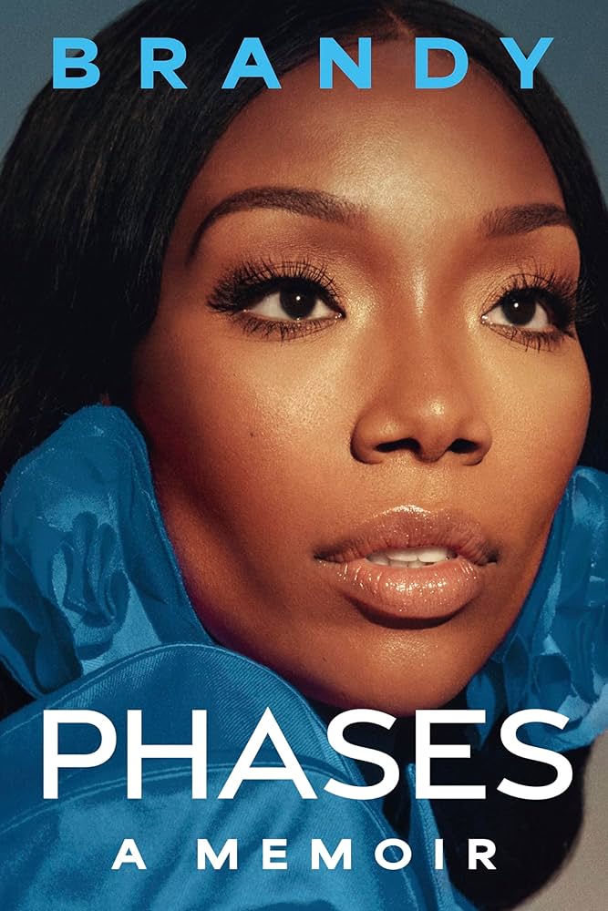 Brandy - Phases A Memoir