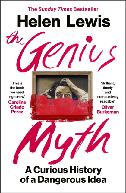 Lewis, Helen - The Genius Myth
