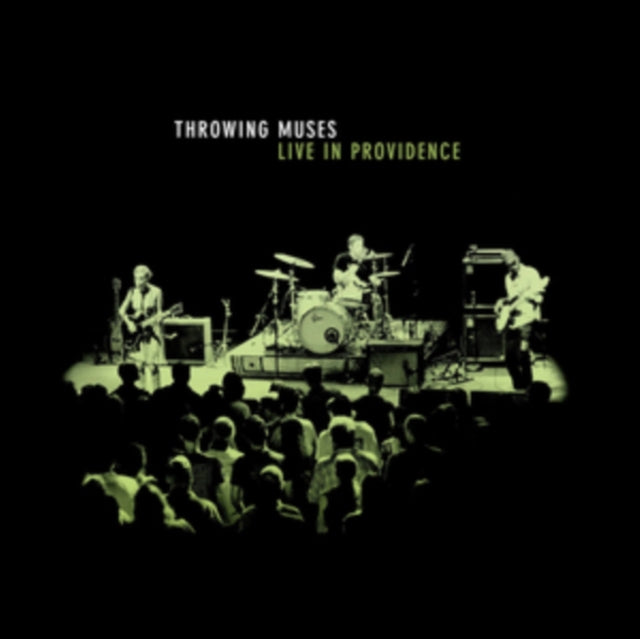 Throwing Muses - Live In Providence (First Time On Vinyl!|Rsd 25)