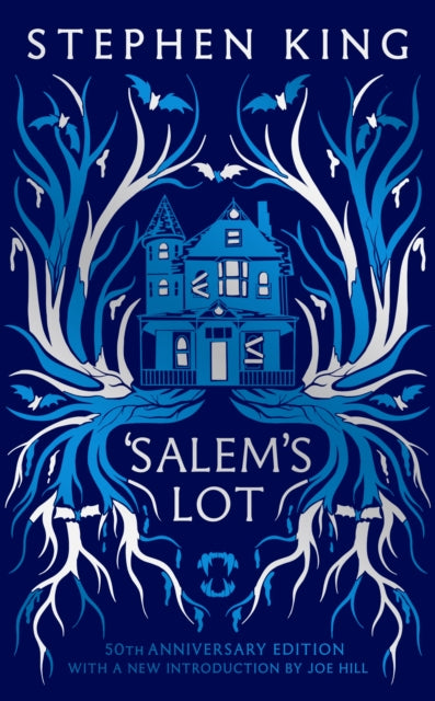 King, Stephen - Salem's Lot : Fiftieth Anniversary CLASSIC EDITION with a new introduction by Joe Hill (a Stephen King classic)
