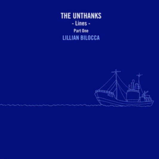 Unthanks, The - Lines - Part One: Lillian Bilocca