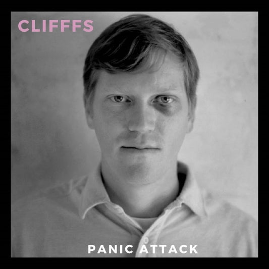 CLIFFFS - Panic Attack