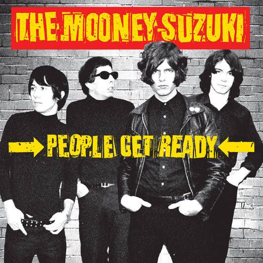Mooney Suzuki, The - People Get Ready (25th Anniversary Edition)