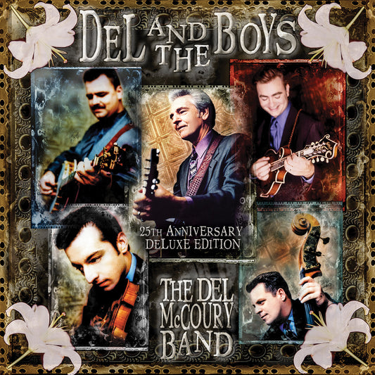 McCoury, Del Band, The - Del & The Boys (25th Anniversary Edition)