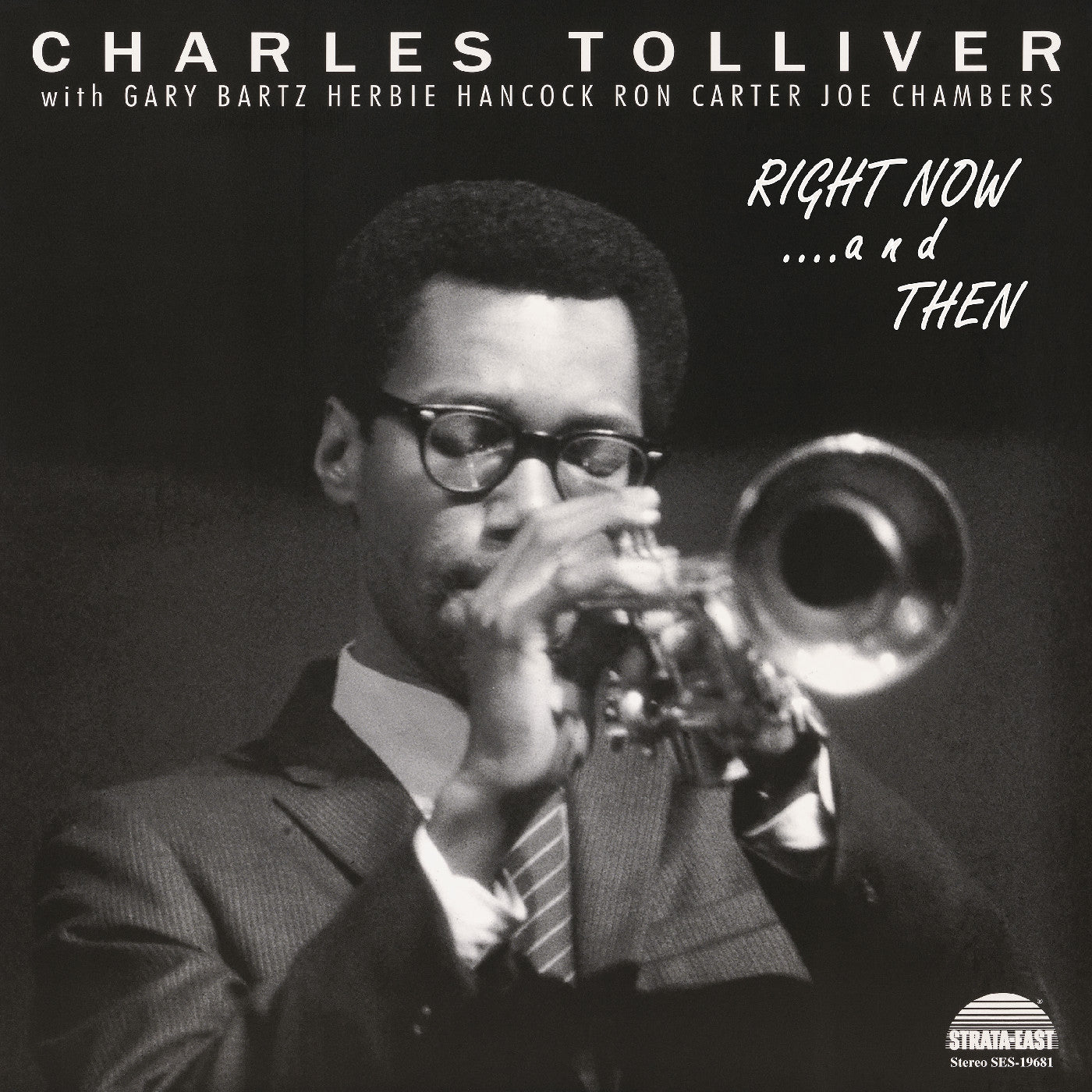 Tolliver, Charles All Stars - Right Now...And Then