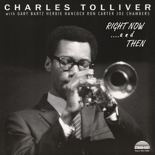Tolliver, Charles All Stars - Right Now...And Then