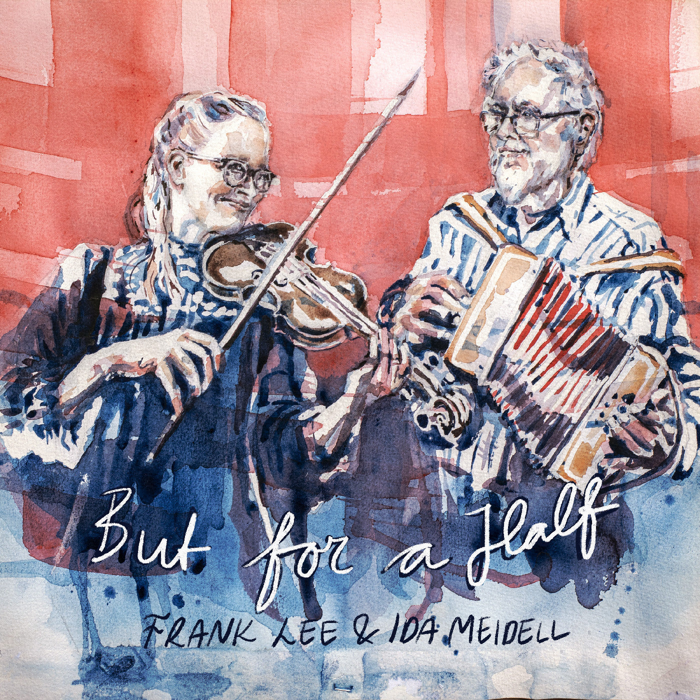 Lee, Frank & Ida Meidell - But for a Half