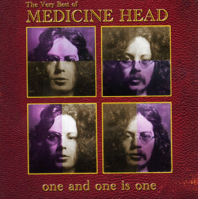 Medicine Head - The Very Best Of: One And One Is One