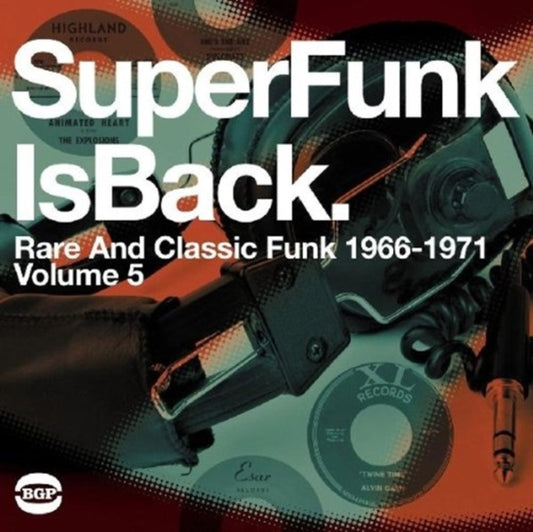 Super Funk Is Back Vol 5: Rare And Classic Funk 1968-1977 - Super Funk Is Back Vol 5: Rare And Classic Funk 1968-1977