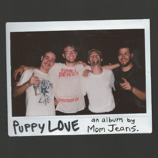Mom Jeans - Puppy Love (2025 Repress)