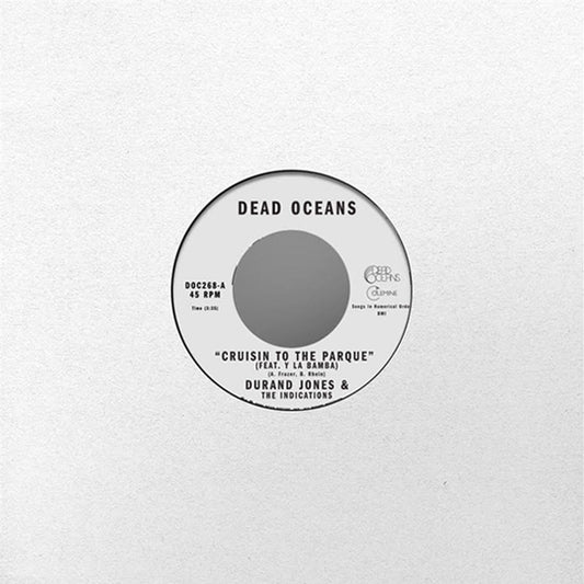 Jones, Durand & The Indications - Too Many Tears/Cruisin' To The Parque (feat. Y La Bamba)