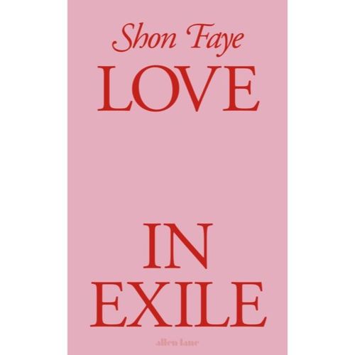 Faye, Shon - Love In Exile