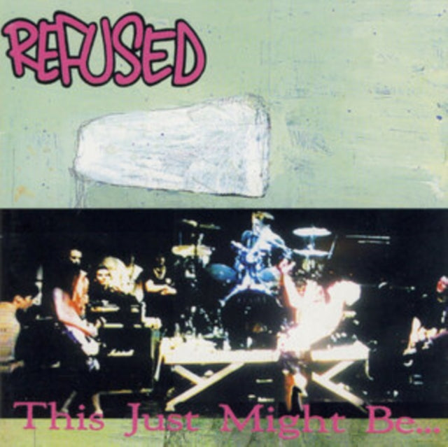 Refused - This Just Might Be The Truth (2025 Reissue)