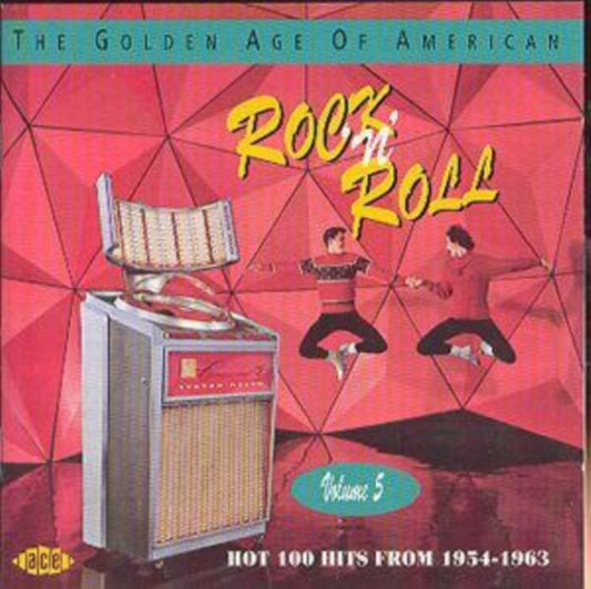 Golden Age Of American R'n'R V5 - Golden Age Of American R'n'R V5