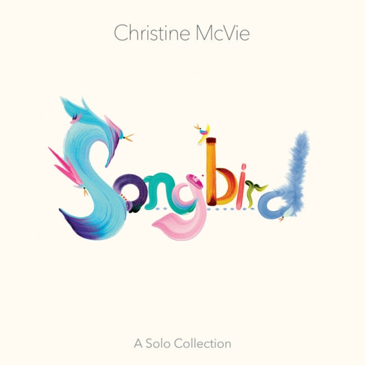 McVie, Christine - Songbird (A Solo Collection)