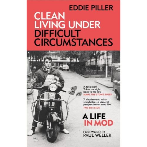 Piller, Eddie - Clean Living Under Difficult Circumstances