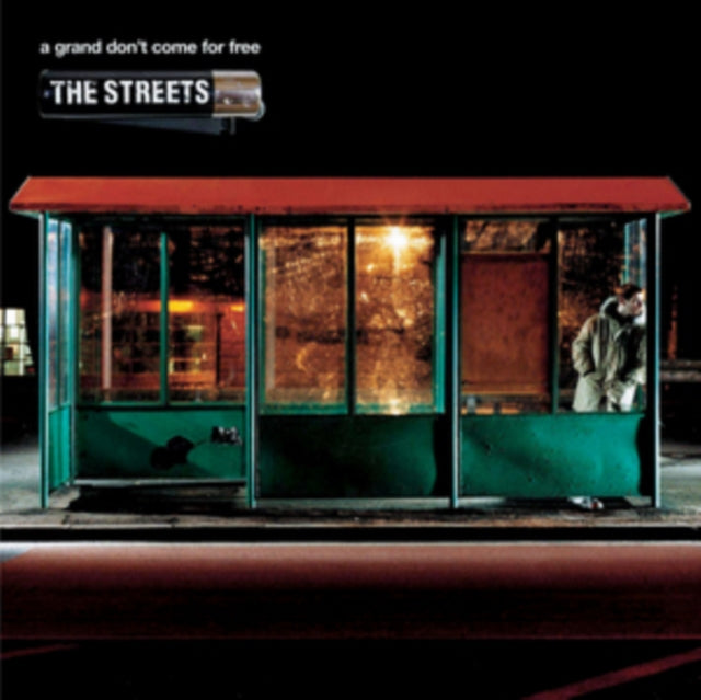 Streets, The - A Grand Don't Come For Free