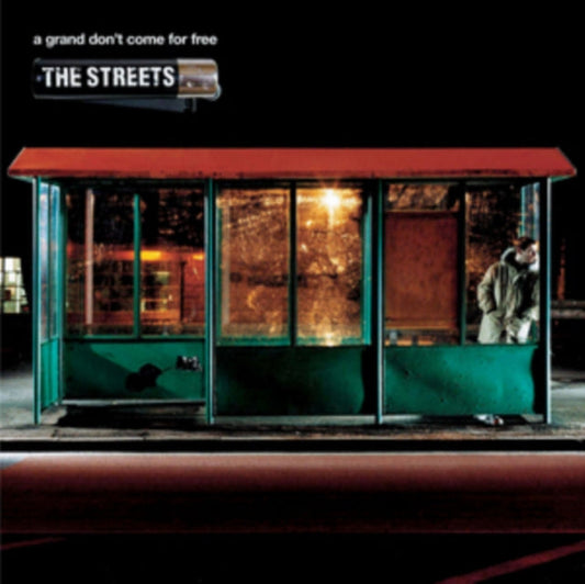 Streets, The - A Grand Don't Come For Free