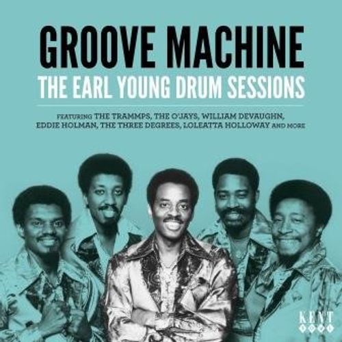 Groove Machine: The Earl Young Drum Sessions - Various Artists