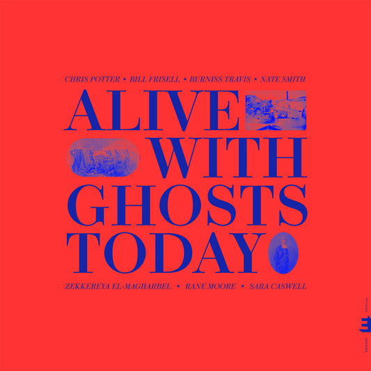Potter, Chris - Alive With Ghosts Today