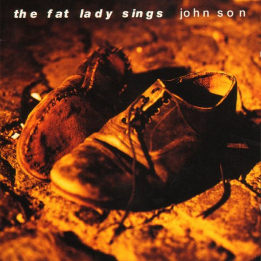 Fat Lady Sings, The - John Son
