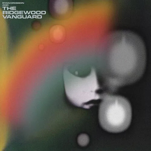 Crosson, Ryan & The Ridgewood Vanguard - We Can Only Ever Be How We Are