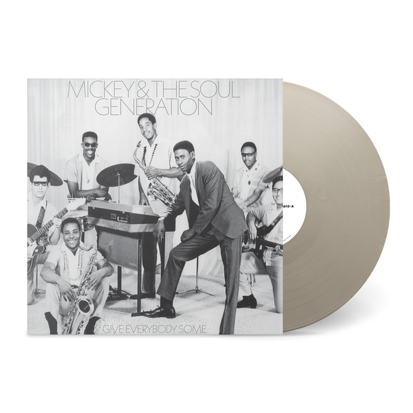 Mickey & The Soul Generation - Give Everybody Some